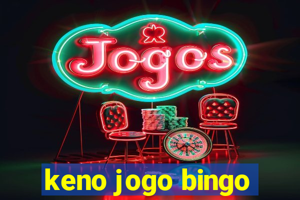 keno jogo bingo