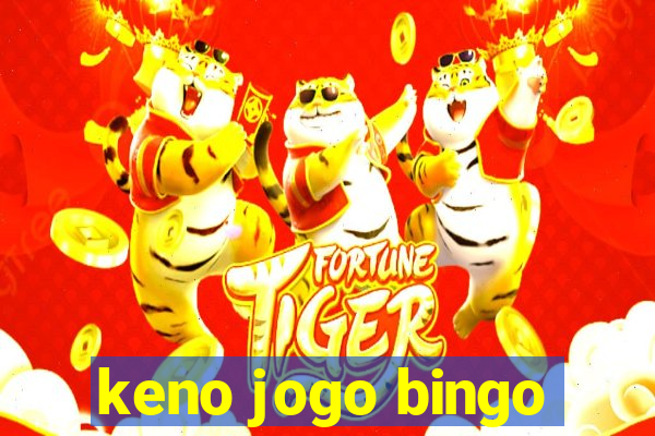 keno jogo bingo