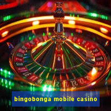 bingobonga mobile casino