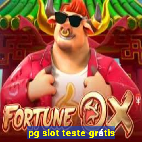 pg slot teste grátis