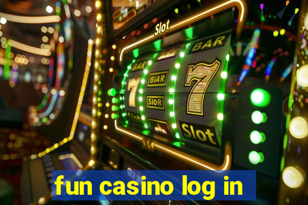 fun casino log in