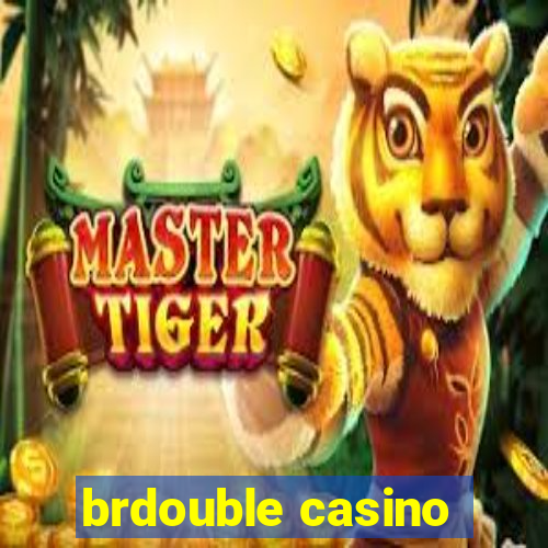 brdouble casino