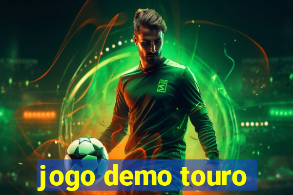 jogo demo touro