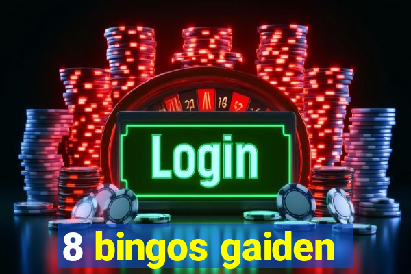 8 bingos gaiden