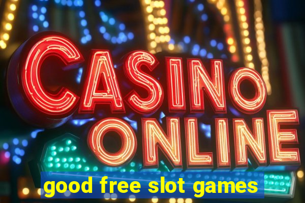 good free slot games