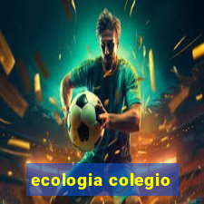 ecologia colegio