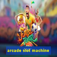 arcade slot machine