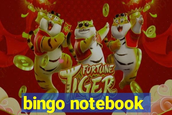 bingo notebook