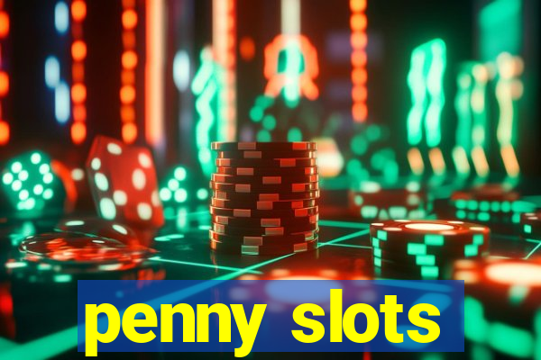 penny slots