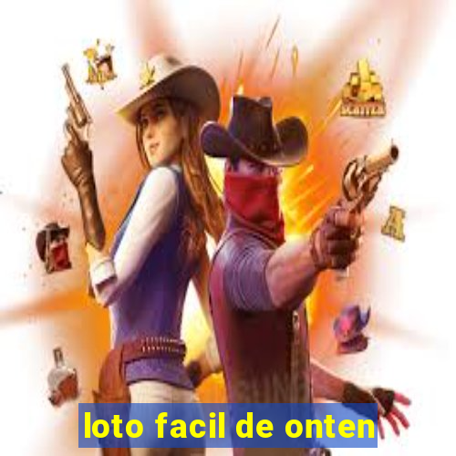 loto facil de onten