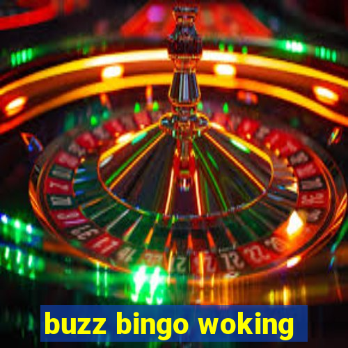 buzz bingo woking