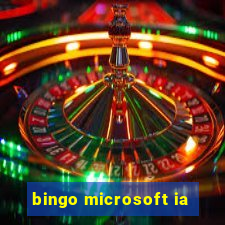 bingo microsoft ia